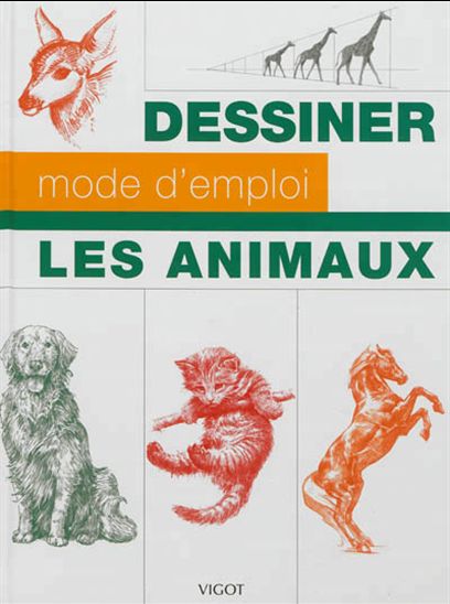 Dessiner, mode d'emploi : les animaux