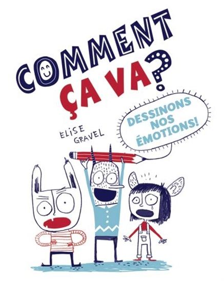 Comment ça va ? : dessinons nos émotions !