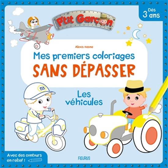 Les Véhicules : mon premier coloriage sans dépasser