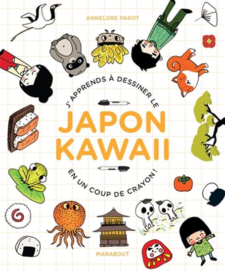 J'apprends à dessiner le Japon kawaii en un coup de crayon !