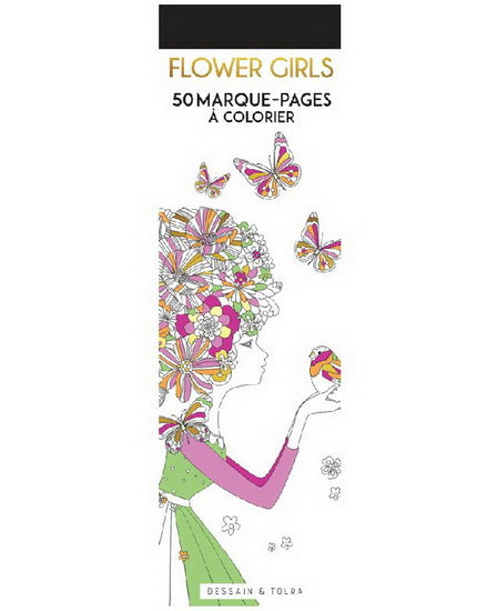 Flower girls : 50 marque-pages à colorier