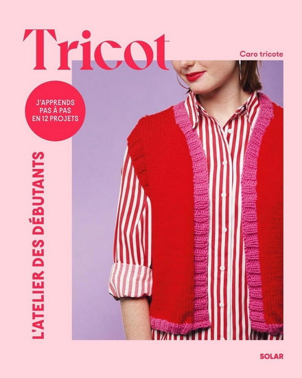 Tricot : l'atelier des débutants