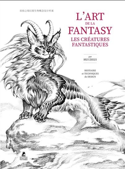 L'Art de la fantasy : créatures fantastiques
