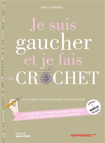 Je suis gaucher et je fais du crochet