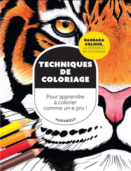 Techniques de coloriages : pour apprendre à colorier comme un-e pro !