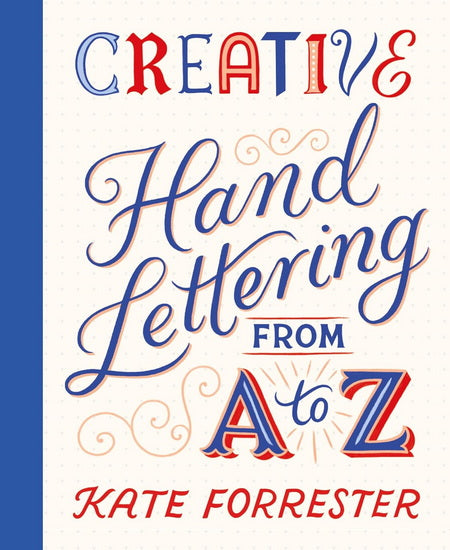 Creative Hand Lettering from A to Z