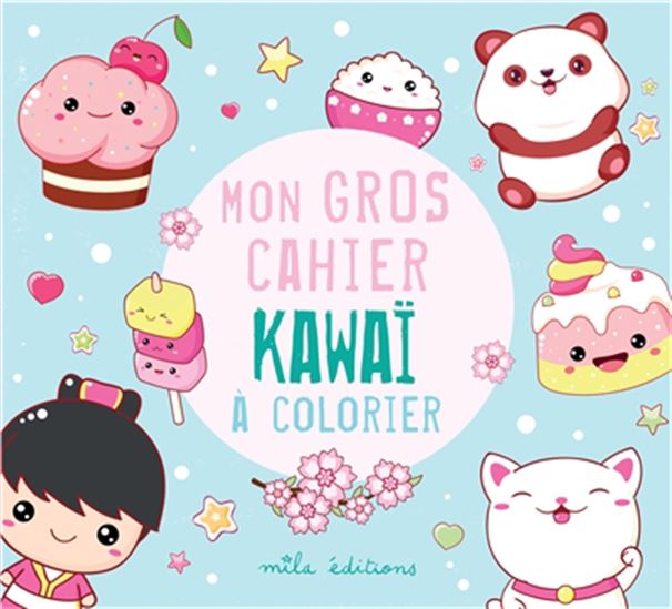 Mon gros cahier kawaï à colorier