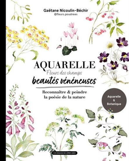 Aquarelle, beautés vénéneuses