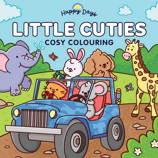 Happy Days - Little Cuties Cosy Colouring