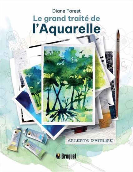 Le Grand traité de l'Aquarelle